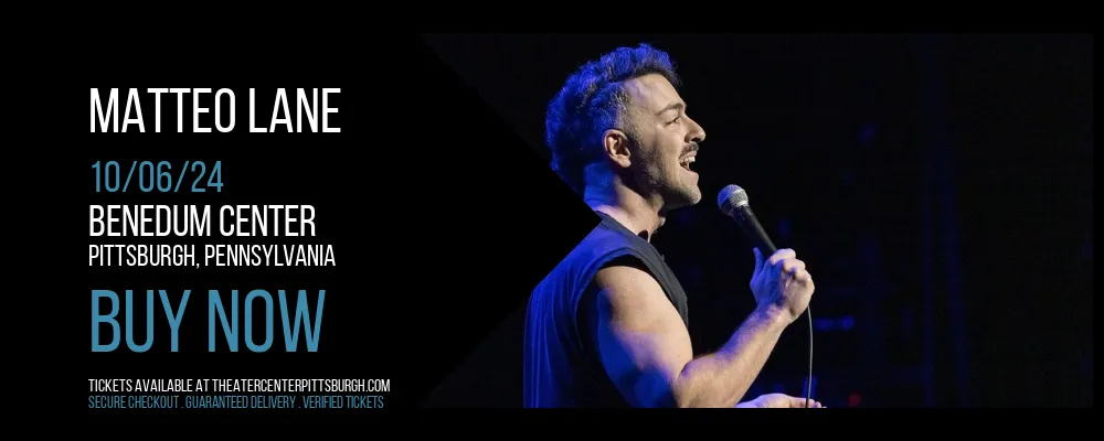 Matteo Lane at Benedum Center